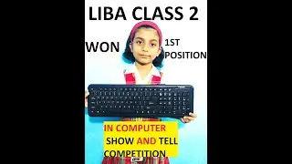LIBA WON 1ST POSITION IN COMPUTER SHOW AND TELL !