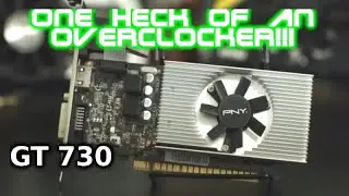 GT 730: Overclocking Adventure!