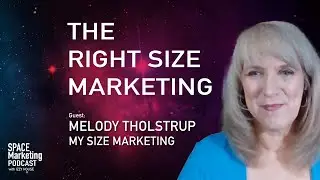 Space Marketing Podcast   Melody Tholstrup