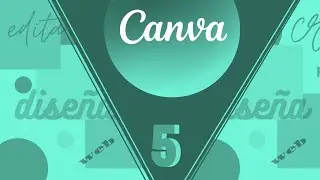 Canva 2022 | Clase 5 | Crear un Video usando plantillas del programa