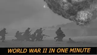 World War II in One Minute