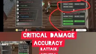 Epic conquest 2:How to get High/CriticalDamage, Accuracy, B, attack, Phy Resist, Or others, Guide