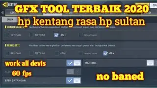 hp kentang serasa hp sultan, gfx tool 2020