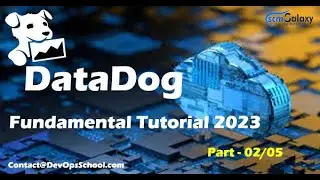 DataDog Fundamental Tutorial 2023 | Part - 02/05