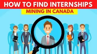 How to get mining internship in Canada