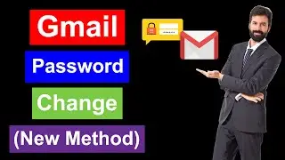 How to Change Gmail Password - How to Change Google Account Password - Change Gmail Password