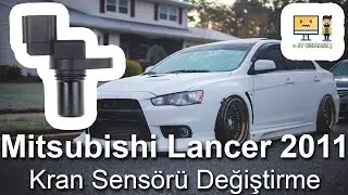Mitsubishi Lancer 2011 Krank Devir Sensörü Değiştirme