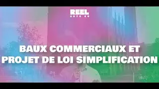 Baux commerciaux et projet de loi Simplification