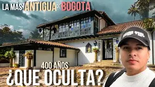 La casa MAS ANTIGUA de BOGOTA: Tiene 400 años ¿QUE OCULTA?