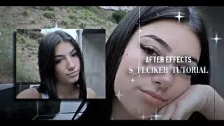 S_flicker Effect | After Effects