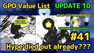 NEW GPO VALUE LIST UPDATE 10 #41 PIKA HYPE DIED? + ROAD TO 100k MEMBERS GIVEAWAY (2x mochi + buddha)