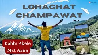 Lohaghat Chapawat Cinematic Vlog | Treking On Banasur Fort | Boating | Safar Calling