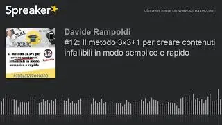 Il metodo 3x3+1 per creare contenuti infallibili in modo semplice e rapido
