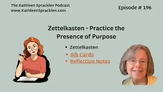 Zettelkasten - Practice the Presence of Purpose