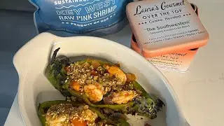 Chipotle Shrimp Stuffed Roasted Anaheims with Southwestern Over The Top