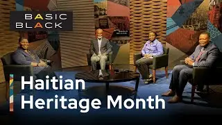 Celebrating pride and perseverance during Haitian Heritage Month | Basic Black