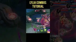 ✅ LYLIA COMBOS TUTORIAL #mobilelegends #mlbb#lylia