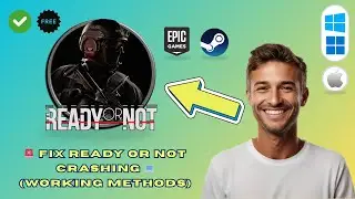 How to Fix Ready or Not Crashing (2025 Guide)