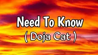 Doja Cat - Need To Know (Lyrics)
