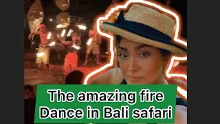 Bali Safari: AMAZING FIRE DANCE!