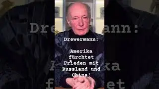 Die USA fürchten Frieden mit Russland und China. #drewermann #danieleganser #frieden #shorts