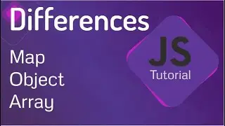 Map in JavaScript | Map Vs Object | Convert Object to Map | Convert Map to Object | Array Vs Map