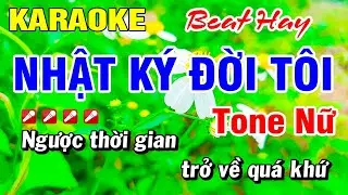 Karaoke Nhật Ký Đời Tôi (Beat Hay) Tone Nữ Nhạc Sống Mới | Hoài Phong Organ