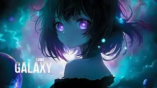 LOWX - GALAXY