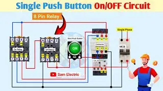 Single Push Button On Off Relay Connection l 8 Pin Relay l Contactor Relay Connection