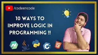 10 Tips to build and improve logic building in programming