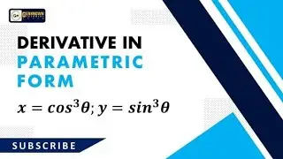 Derivatives in Parametric Form: Differential Calculus Problem#8