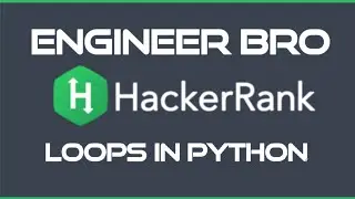 Loops HackerRank Solution in Python