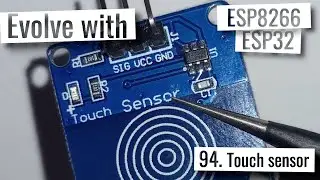 ESP32 && ESP8266 - Dedicated touch sensor