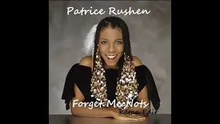 PATRICE RUSHEN - FORGET ME NOTS 12 inch