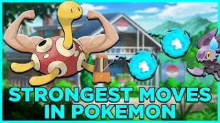 The STRONGEST Moves in Pokemon