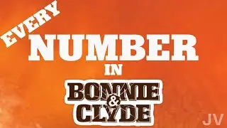 Every Number in Bonnie and Clyde