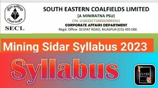 SECL MINING SIRDAR  2023 SYLLABUS DISCUSSION