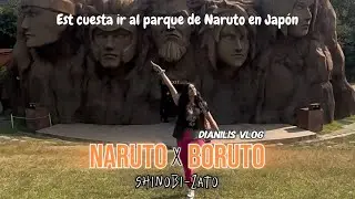 FUI A LA ALDEA DE LA HOJA EN JAPÓN 🍃🍥(Esto cuesta ir al parque de Naruto x Boruto) - DianiVlog