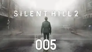 SILENT HILL 2 - [005] - [DEU/GER] - Let's Play  #silenthill  #silenthill2024 #horrorgaming