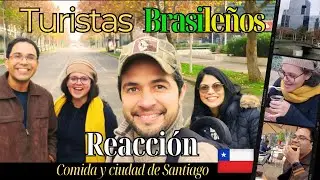 Turistas BRASILEÑOS en CHILE-Reacción 😯conociendo SANTIAGO🏬🍽️