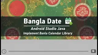 Bangla date in Android Studio  || Bangla Date Android Library |  Foysal Official