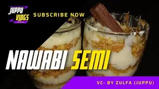 Nawabi Semi || By Zulfa || Juppu ||