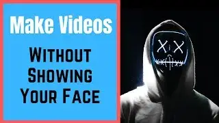 Content Ideas For YouTube Without Showing Your Face