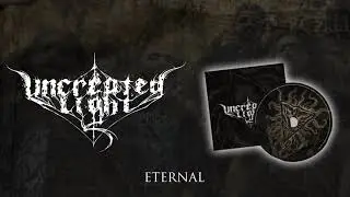 Uncreated Light (CL) - Eternal