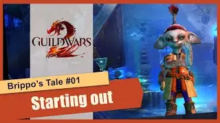 Guild Wars 2 - #01 Starting out - Brippo's Tale [STREAM]