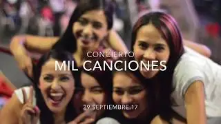 Concierto Mil Canciones - Septiembre 29 de 2017 - Plaza de toros La Macarena, Medellín