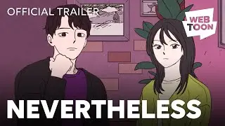 Nevertheless (Official Trailer) | WEBTOON