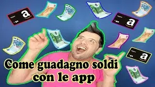 Come guadagno soldi e buoni Amazon con le app!