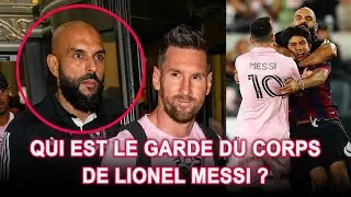 Le garde du corps de Lionel Messi le suit partout !