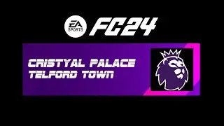 CRYSTAL PALACE vs TELFORD TOWN